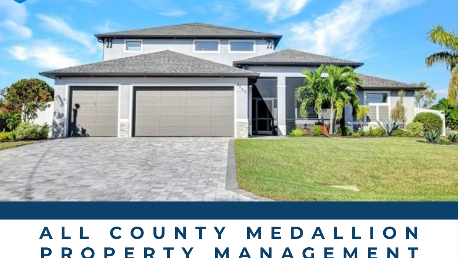 Why Use a Property Manager in Fort Myers, FL Expert Advice From All County Medallion Property Management